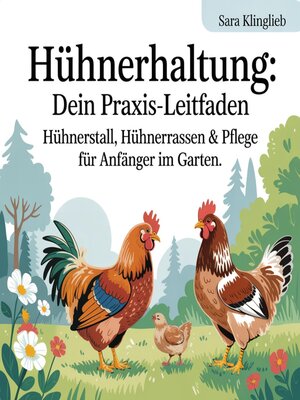 cover image of Hühnerhaltung--Dein Praxis-Leitfaden